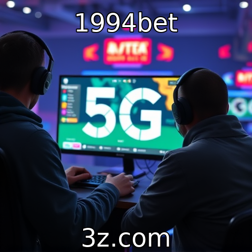 1994bet : Impacto da tecnologia 5G na experiência de jogos online